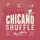 Chicano Shuffle