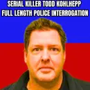 Serial Killer Todd Kohlhepp Full Length Police Interrogation