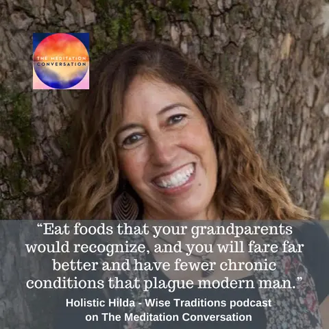 272. Discover Ancestral Health Wisdom - Holistic Hilda