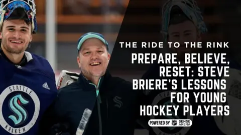 Prepare, Believe, Reset: Steve Briere’s Lessons for Young Hockey Players