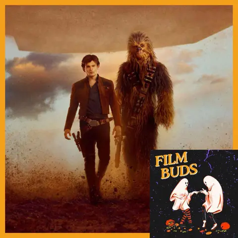 401: Solo: A Star Wars Story