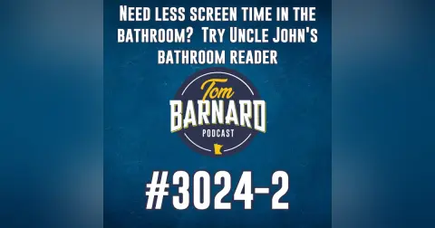 Need less screen time in the bathroom?  Try Uncle John's Bathroom Reader - #3024-2