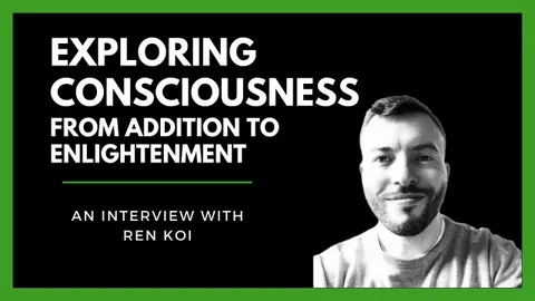 Meditation, Psychedelics, and Signs from God! Ren Koi’s MIND-BLOWING Journey into Consciousness!