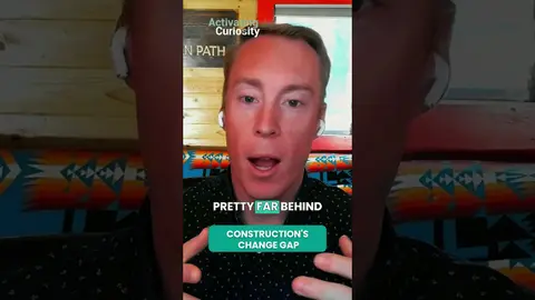 Why the Construction Industry Is So Slow to Change