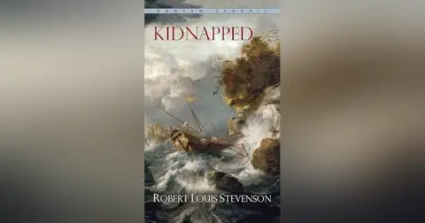 KIDNAPPED (CHAPS 18-19)