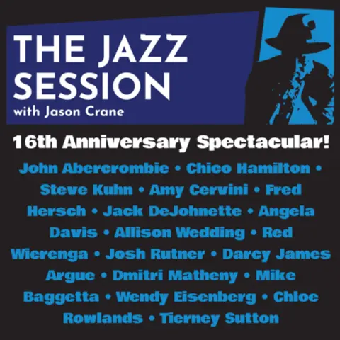 The Jazz Session: 16th Anniversary Spectacular!
