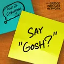 Why Do Christians Say Gosh?