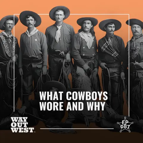 What Cowboys Wore and What Happened When They Didn’t