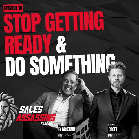 Ep18 Stop Getting Ready: The Hidden Cost of Waiting for Perfection
