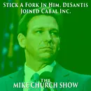 Stick A Fork In Him, DeSantis Is Done!