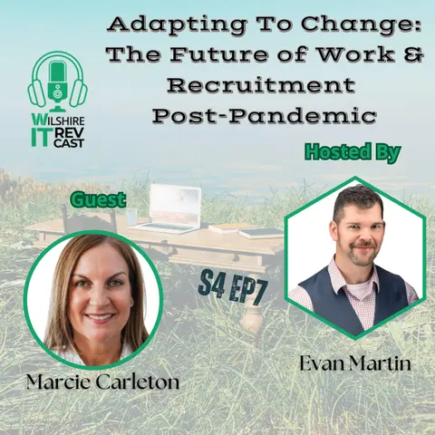 S4 EP7 Adapting to Change The Future of Work and Recruitment Post-Pandemic
