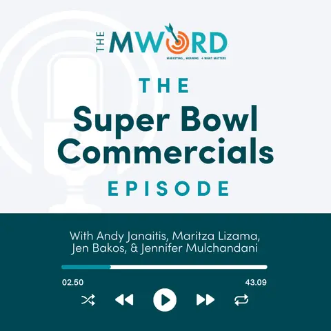 Episode 42: The Super Bowl Commercials