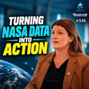 Turning NASA Data Into Action