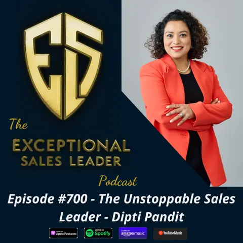 The Unstoppable Sales Leader – Dipti Pandit