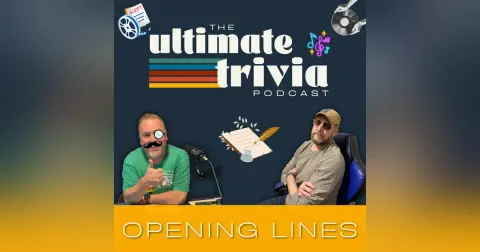 Opening Lines Trivia I