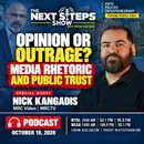 Nick Kangadis: Opinion, Outrage and Media Trust