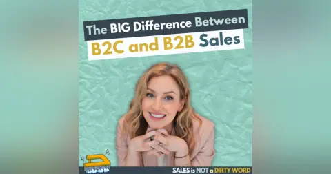 The BIG Difference Between B2C and B2B Sales