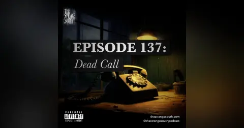 Episode 137: Dead Call
