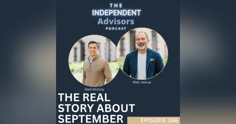 The Independent Advisors Podcast - Episode 366: September Seasonality and the Presidential Cycle
