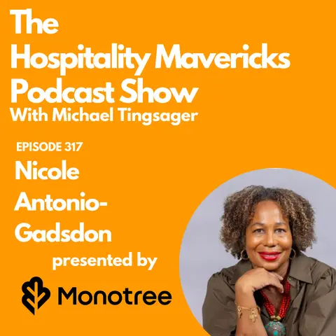 #317 Nicole Antonio-Gadsdon Founder at Banana Pepper HR - Hiring for Human Magic and Hospitality Alchemists