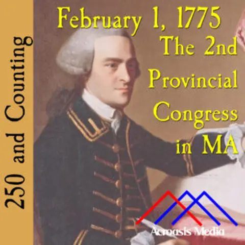 250 and Counting: February 1, 1775