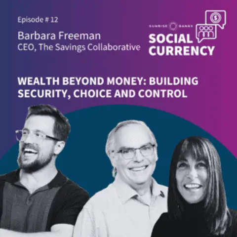 Wealth Beyond Money: Building Security, Choice, and Control