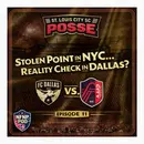 City SC Posse - Ep 11: Stolen Point in NYC… Reality Check in Dallas?