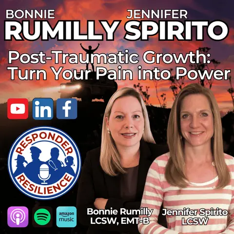Post-Traumatic Growth: Turn Your Pain Into Power with Guests Bonnie Rumilly and Jennifer Spirito | S5 E46