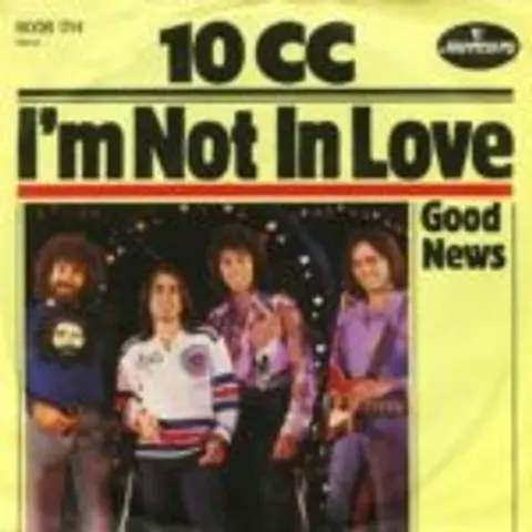 Episode 1: I’m Not In Love by 10cc