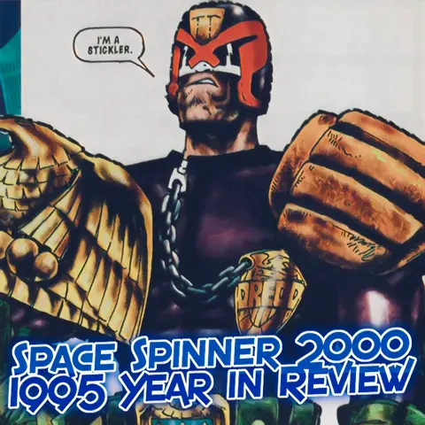 ep 320 – 2000AD 1995 Year in Review