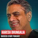 Haresh Bhungalia - Serial Entrepreneur (3 Exits) | He Made $0 For 4 Years. Then Built $450M in Companies.