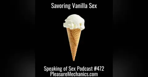 Savoring Vanilla Sex