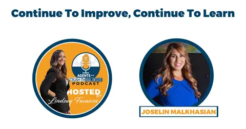Ep. 17 Joselin Malkhasian - Continue To Improve, Continue To Learn