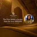 The First $1,000 is Harder Than the Next $100,000