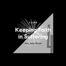 4 - Keeping Faith in Suffering (feat. Jason Micheli)