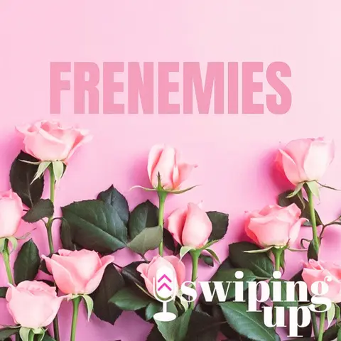 S2 Ep1: Frenemies