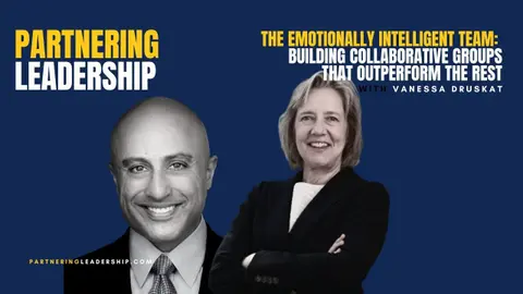 Building Collaborative Teams with Vanessa Druskat | Mahan Tavakoli on Emotional Intelligence