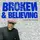 BroKen & Believing  | Rev. Kenn Blanchard