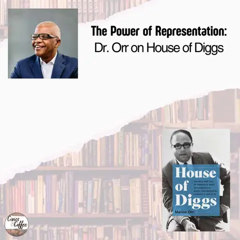 The Power of Representation: Dr. Orr on House of Diggs