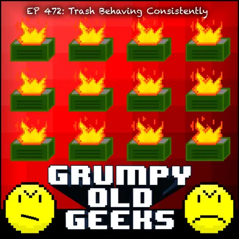 472: Trash Behaving Consistently