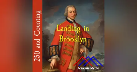 Landing In Brooklyn–August 22, 1776