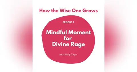 Mindful Moment for Divine Rage (7)