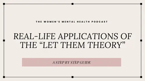 Let Them Theory: A Step by Step Guide