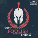 132B-Trojan War: Some Foolish Thing