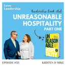 Leadership Book Club: Unreasonable Hospitality by Will Guidara, Part One