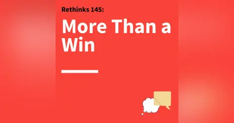 145. Rethinks: The Art of Negotiation, How to Get More of What You Want