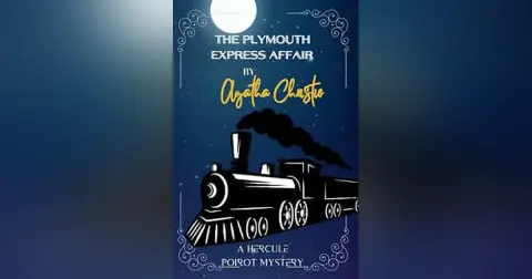 THE PLYMOUTH EXPRESS AFFAIR by AGATHA CHRISTIE