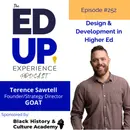 252: Design & Development in Higher Ed - with Terence Sawtell, Founder, Goat