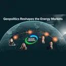 Geopolitics Reshapes the Energy Markets