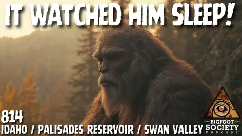 This Idaho Guide Was Stalked by Bigfoot for Years!